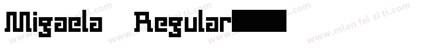 Migaela Regular字体转换